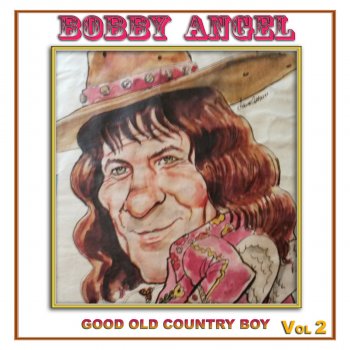 Bobby Angel I'm so Lonesome I Could Cry