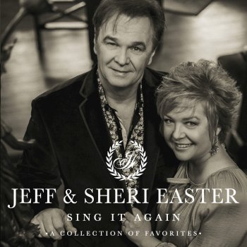 Jeff & Sheri Easter Sing The Glory Down