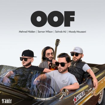 Mehrad Hidden feat. Saman Wilson, Sohrab Mj & Moody Moussavi Oof