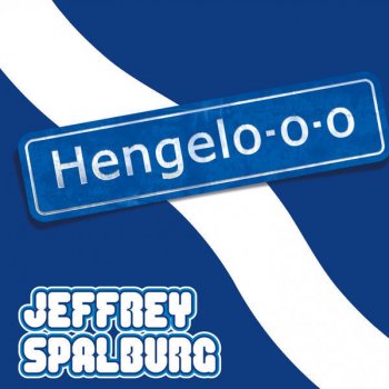 Jeffrey Spalburg Hengelo-O-O (Radio Editie)