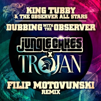 King Tubby Dubbing with the Observer (Filip Motovunski Remix)