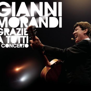 Gianni Morandi Grazie a tutti