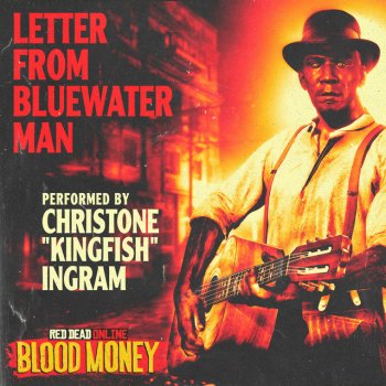 Christone "Kingfish" Ingram Letter from Bluewater Man