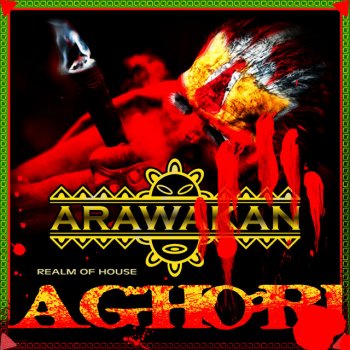 Realm of House Aghori - Arawakan Drum Mix