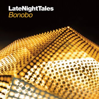 Bonobo Late Night Tales: Bonobo