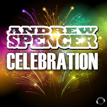 Andrew Spencer Celebration (Basslouder Remix Edit)