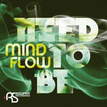 Mindflow Need To Be