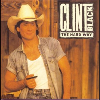 Clint Black Burn One Down