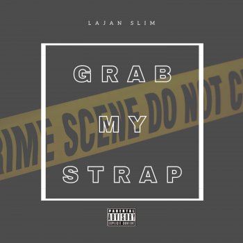 Lajan Slim Grab My Strap