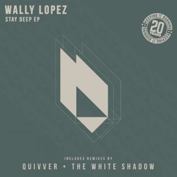 Wally Lopez feat. THe WHite SHadow (FR) Stay Deep - The White Shadow (Fr) Remix