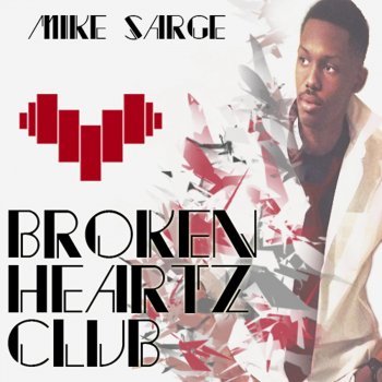 Mike Sarge Broken Canvas (feat. John Dunn)