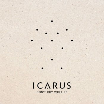 Icarus Don't Cry Wolf