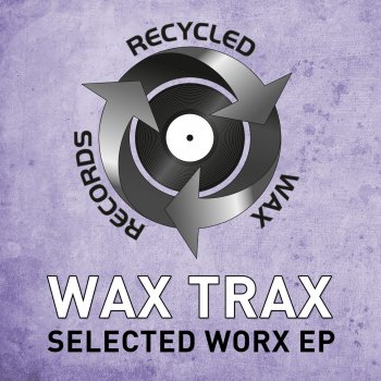 Wax Trax Meditation, Spiritualism & Love