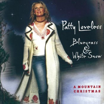 Patty Loveless Bluegrass, White Snow