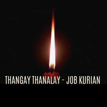 Job Kurian Thangay Thanalay