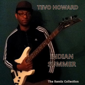 Tevo Howard Autumn Spell (Indian Summer Remix)
