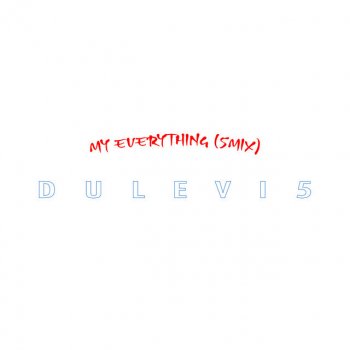 Dulevi5 My Everything (5mix)