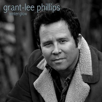 Grant-Lee Phillips Winterglow