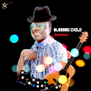 Blessed Child Menidawoso