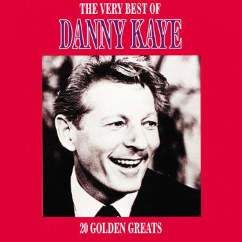Danny Kaye I've Got A Lovely Bunch Of Cocoanuts