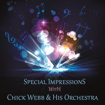 Chick Webb feat. His Orchestra Chew Chew Chew (Your Bubble Gum)