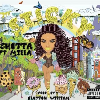 Shotta Sticky (feat. Milla)
