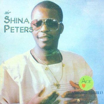 Sir Shina Peters Adebisi Oduntayo