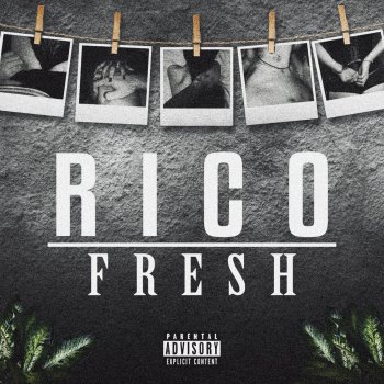 Fresh Rico