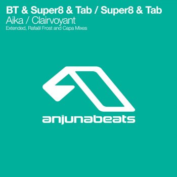 BT feat. Super8 & Tab Aika (Rafaël Frost Remix)