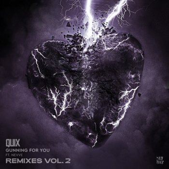 QUIX Gunning For You (feat. Nevve) [Voltra Remix]
