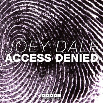 Joey Dale Access Denied (Radio Edit)