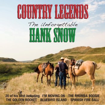 Hank Snow Mainliner (The Hawk With Silver Wing)