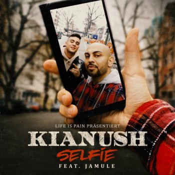 Kianush feat. Jamule Selfie