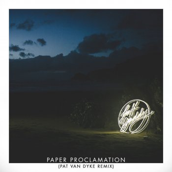 Suff Daddy, Mayer Hawthorne & Pat Van Dyke Paper Proclamation (feat. Mayer Hawthorne) - Pat Van Dyke Remix