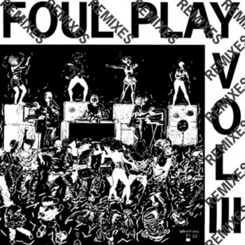 Foul Play Open Your Mind (Tango Remix)