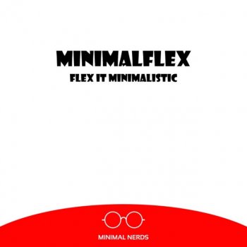 MINIMALFLEX feat. Ferran Heras Shut Up!