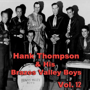Hank Thompson and His Brazos Valley Boys Then I'll Keep on Loving You