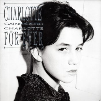 Charlotte Gainsbourg Charlotte for Ever