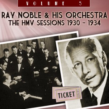 Ray Noble feat. His Orchestra You're More Than All The World To Me