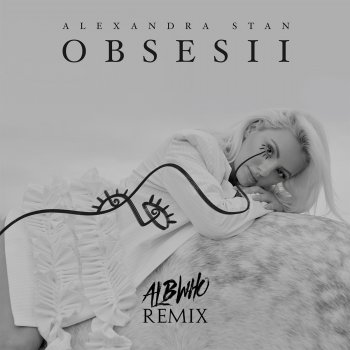 Alexandra Stan Obsesii (Albwho Remix)