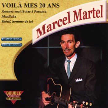 Marcel Martel Mon village, mes amours