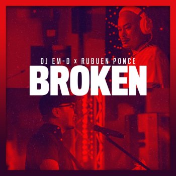 Dj Em D feat. Rubuen Ponce Broken