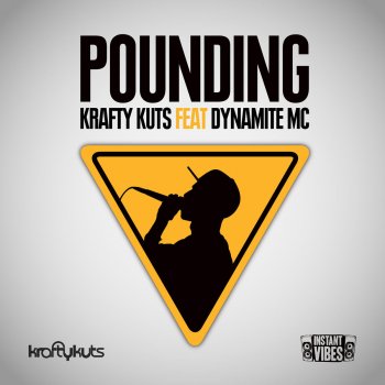 Krafty Kuts feat. Dynamite MC Pounding (Dirtyphonics Remix)