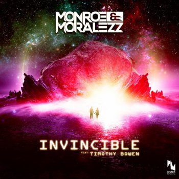Monroe & Moralezz feat. Timothy Bowen Invincible - Pop Mix