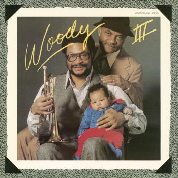 Woody Shaw Woody I: On the New Ark