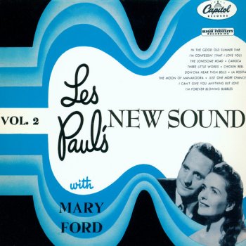 Les Paul & Mary Ford In The Good Old Summertime