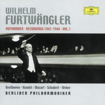 Carl Maria von Weber, Berliner Philharmoniker & Wilhelm Furtwängler Overture Der Freischütz: Adagio - Molto vivace
