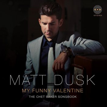 Matt Dusk feat. Guido Basso Someone To Watch Over Me
