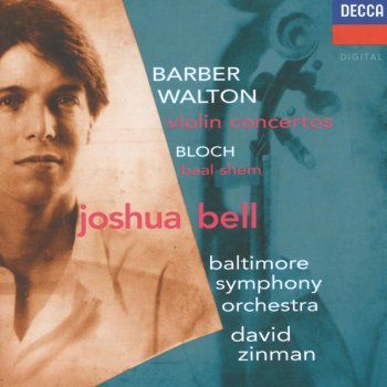 William Walton, Joshua Bell, Baltimore Symphony Orchestra & David Zinman Concerto for Violin & Orchestra: 1. Andante tranquilo