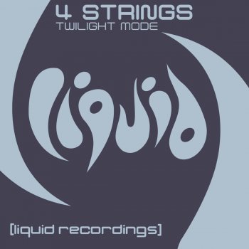 4 Strings Twilight Mode - Original Mix